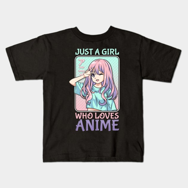 Just A Girl Who Loves Anime - Cosplay Girl Costume Kids T-Shirt by biNutz